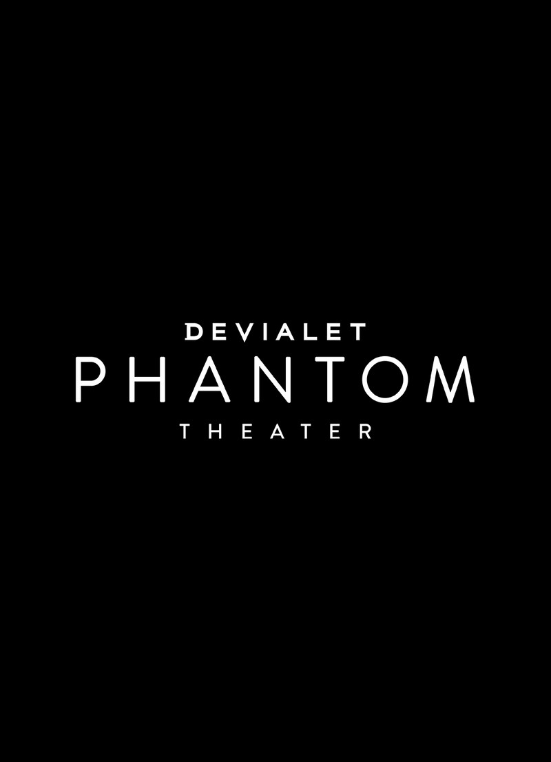 Phantom Theater - Devialet - High Fidelity Home Cinema Phantom Theater - Devialet - High Fidelity Home Cinema
